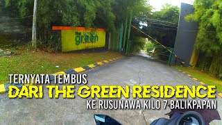 MASUK PERUMAHAN THE GREEN RESIDEN TEMBUS RUSUNAWA KILO 7 BALIKPAPAN - MOTOVLOG BALIKPAPAN