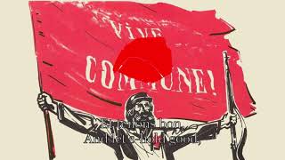 Dansons La Communarde / Let's Dance the Communard - Parisian Communic Song