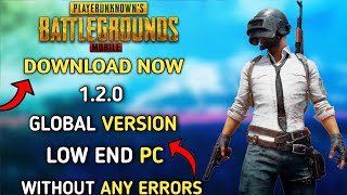 How to PlayPUBG Mobile 1.4 Global version on Best Emulator For Low-End PC Laptop 2021