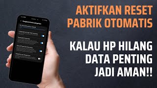 Cara Mengaktifkan Reset Pabrik Otomatis di HP Samsung