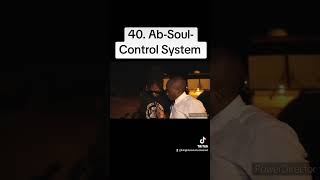 40. Ab-Soul- Control System