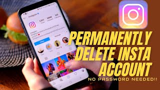 How to Delete Instagram Account Without Password 2021