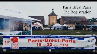 PBP Paris Brest Paris 2019 Part 2 - The Registration