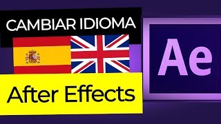 Cambiar idioma AFTER EFFECTS de español a ingles 2023 🤩