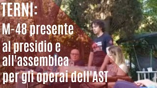 Intervento di M-48 all'assemblea dell'AST di Terni