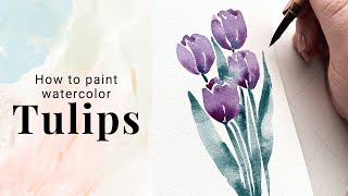 How to paint loose Tulips in watercolor - Day 3