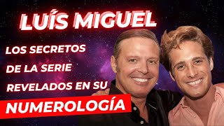 Luis Miguel - Los secretos de su Numerología