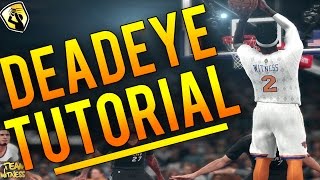 NBA 2K16 Tips: How To Get DEADEYE Badge! FASTEST and EASIEST Way To Get DEADEYE! (Tutorial)