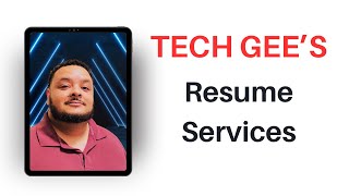 Tech Gee's Resume Writing Services