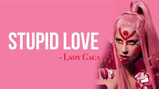 Lady Gaga - Stupid Love [Full HD] lyrics