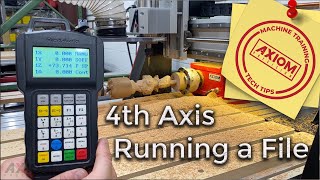 Axiom CNC Training and Tech Tips (4th Axis walkthrough) Getting started with rotary.