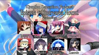 Little Busters! Kinniku Sensation Podcast 7: Kudryavka Noumi Route