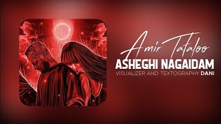 عاشقی نگاییدم- امیر تتلو | Asheghi Nagaidam - Amir Tataloo