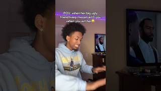 like moveeee😂😂 #viralvideo #shorts #uglyfriend #tiktok #relatable