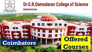 Dr.G.R.Damodaran College of Science | GRD | Coimbatore | Offered Courses