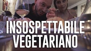 Il Margutta a Roma: INSOSPETTABILE perchè vegetariano o perchè è buono?