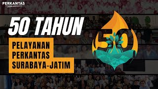 Kegerakan Pelayanan 50Th Perkantas Surabaya-Jatim