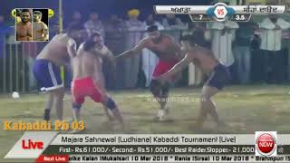 Khara vs Siadoud Final Match {9March2018} Majara Sahnewal {Ludhiana}  By Kabaddi Pb 03