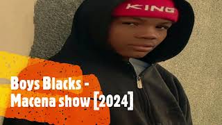 Boys Blacks -Macena show [2024]