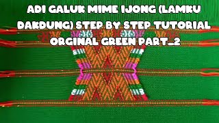 Adi Galuk Mime Ijoing (lamku dakdung)|| Step By Step Tutorial|Part _2||Arunachal Pradesh