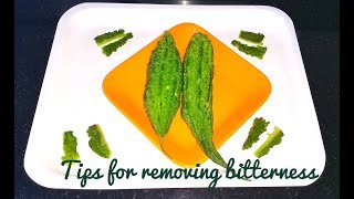 How to remove bitterness of Karela | Remove bitterness of Bitter gourd | Sweeten Bitter gourd