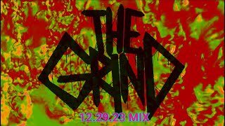 THE GRIND - 12/29/23 MIX (STARS IN THE EYES)