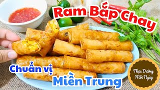 Cách làm RAM BẮP MIỀN TRUNG đúng chuẩn, Quá dễ làm!  by Thực Dưỡng Mỗi Ngày