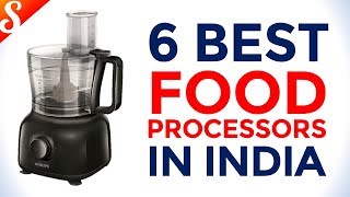 6 Best Food Processors in India with Price