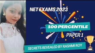 100 percentile Paper 1 | Success Secrets revealed by Rashmi Roy | must watch