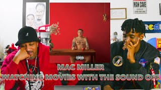 STEPDAD REACTS to Mac Miller - Watching Movies with the Sound Off