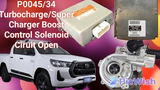 P0045/34 Turbocharge/Super Charger Boost Control Solenoid Ciruit Open