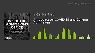 An Update on COVID-19 and College Admissions