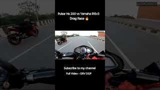 Pulsar ns 200 vs Yamaha R15v3 drag race & Top end race ||#shortsfeed #shorts #short