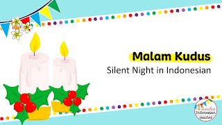 Malam Kudus | Silent Night in Indonesian