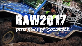 ROCO 4X4 Adventure Weekend #RAW2017 | Dixie Run | BF Goodridge