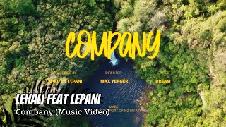 Lehali (Feat. Lepani) - Company (Music Video)