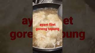 RESEP AYAM FILET GORENG TEPUNG #shorts  @tipsmemasak56