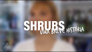 Shrubs - Uma breve história