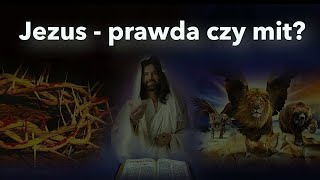 Jeffrey Harper - 2.    "Jezus - prawda czy mit?".