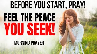 Need Peace? Say This Blessed Morning Prayer Before Starting Your Day! The Power of 1 Minute with God