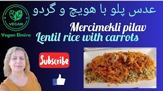 عدس پلو با هویج و گردو#گیاهخواری # #veganfood #عدس #عدس_پلو#پلو #lentil#veganrecipes#mercimek