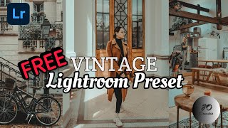 How to Edit Vintage Photography - Lightroom Mobile Presets Free DNG | Lightroom Mobile Vintage