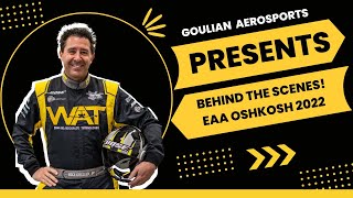 Behind the scenes at EAA AirVenture Oshkosh 2022