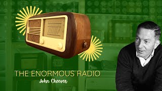 The Enormous Radio by John Cheever - Short Story Summary, Analysis, Review