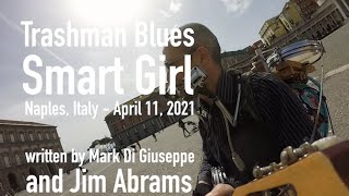 Smart Girl - One Man Band