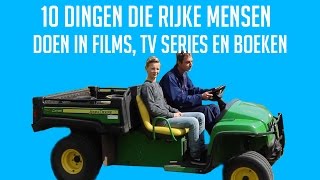 10 dingen die rijke mensen doen in films - CasWetsema