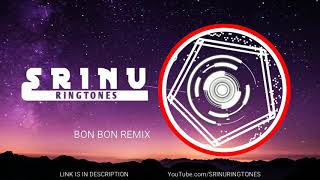 Best BOY'S Ringtone |BON BON REMIX| S R I N U RINGTONES || DOWNLOAD LINK IS IN DESCRIPTION