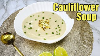 How to make Creamy Cream-less Cauliflower Soup | Chef Darlene