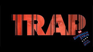 TRAP Movie Review ( No Spoilers )