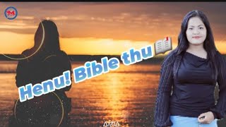 Henu Bible thu🥰Kuki status music🎶Mary Vaiphei